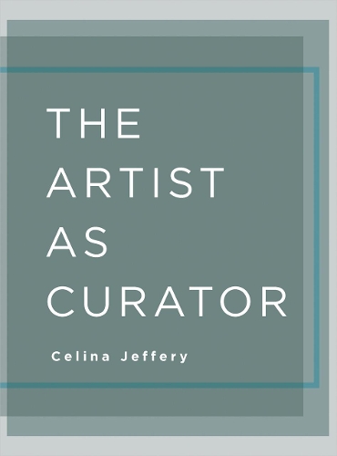 Бумажная книга «The Artist as Curator», автор Селина Джеффери - фото №1