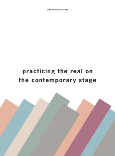 Бумажная книга «Practising the Real on the Contemporary Stage», авторов Чарли Оллвуд, Хосе А. Санчес - фото №1