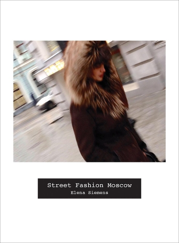 Бумажная книга «Street Fashion Moscow», автор Елена Сименс - фото №1