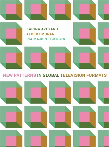 [object Object] «New Patterns in Global Television Formats», автор Каріна Авейард - фото №1