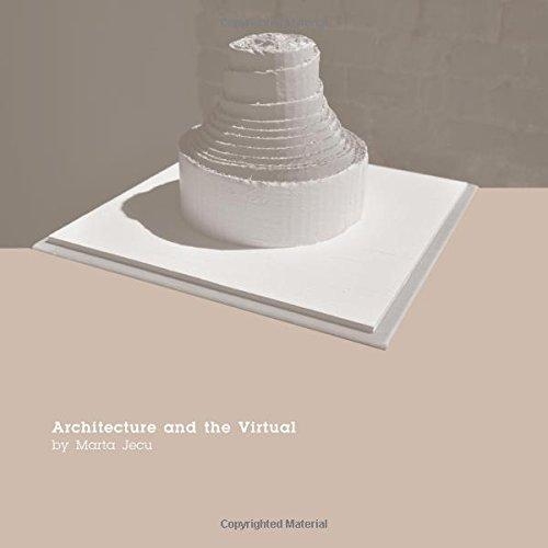 Бумажная книга «Architecture and the Virtual», автор Марта Жеку - фото №1