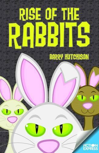 Бумажная книга «Rise of the Rabbits», автор Барри Хатчисон - фото №1