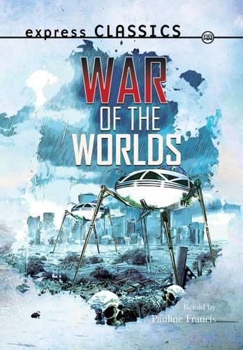 Бумажная книга «Express Classics: The War of the Worlds», автор Полина Фрэнсис - фото №1