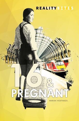 Паперова книга «16 & Pregnant», автор Маріан Хефнагель - фото №1