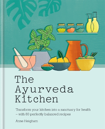 Паперова книга «The Ayurveda Kitchen: Transform your kitchen into a sanctuary for health - with 80 perfectly balanced recipes», автор Енн Хейгем - фото №1