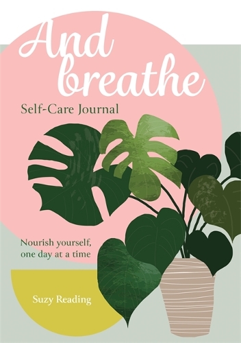 [object Object] «And Breathe: A journal for self-care», автор Сьюзи Рединг - фото №1