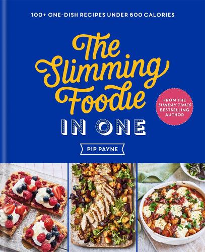 Бумажная книга «The Slimming Foodie in One: THE SUNDAY TIMES BESTSELLER», автор Пип Пейн - фото №1