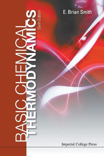 Бумажная книга «BASIC CHEMICAL THERMODYNAMICS (6TH EDITION)», автор Э. Брайан Смит - фото №1