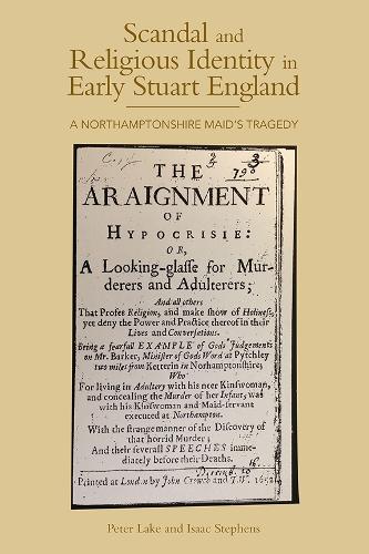 Бумажная книга «Scandal and Religious Identity in Early Stuart England: A Northamptonshire Maid's Tragedy», автор Айзек Стивенс - фото №1