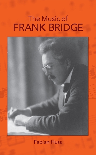 Паперова книга «The Music of Frank Bridge», автор Фабіан Гусс - фото №1