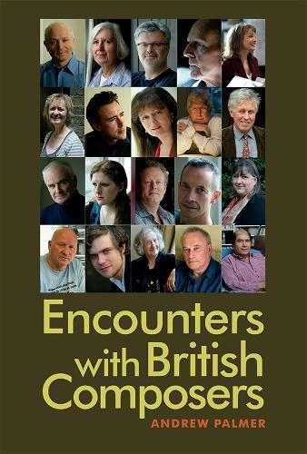 Бумажная книга «Encounters with British Composers», автор Эндрю Палмер - фото №1