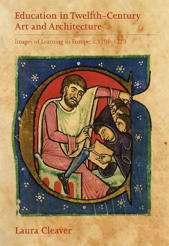 Бумажная книга «Education in Twelfth-Century Art and Architecture: Images of Learning in Europe, c.1100-1220», автор Лора Кливер - фото №1