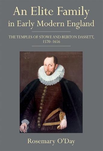 Паперова книга «An Elite Family in Early Modern England: The Temples of Stowe and Burton Dassett, 1570-1656», автор Розмарі О'Дей - фото №1