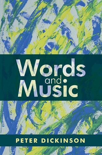 Паперова книга «Peter Dickinson: Words and Music», автор Пітер Дікінсон - фото №1