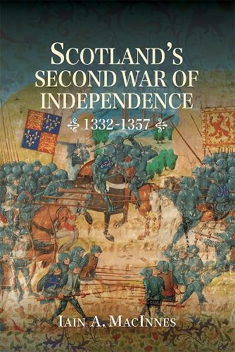 Паперова книга «Scotland's Second War of Independence, 1332-1357», автор Ієн А. Макіннес - фото №1