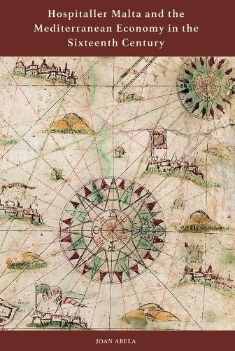 Бумажная книга «Hospitaller Malta and the Mediterranean Economy in the Sixteenth Century», автор Джоан Абела - фото №1