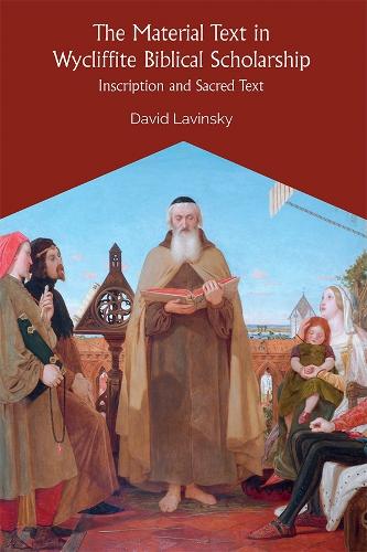 Бумажная книга «The Material Text in Wycliffite Biblical Scholarship: Inscription and Sacred Truth», автор Дэвид Лавински - фото №1