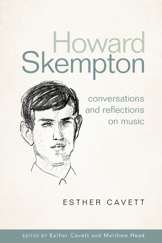 Паперова книга «Howard Skempton: Conversations and Reflections on Music», авторів Естер Каветт, Метью Хед - фото №1