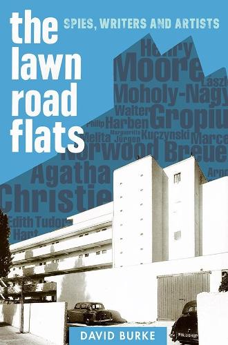 Паперова книга «The Lawn Road Flats: Spies, Writers and Artists», автор Девід Берк - фото №1