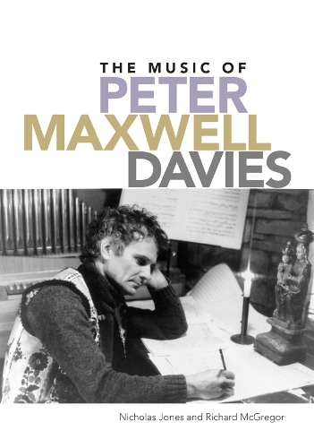 Паперова книга «The Music of Peter Maxwell Davies», автор Ніколас Джонс - фото №1