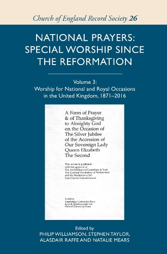 Паперова книга «National Prayers: Special Worship since the Reformation: Volume 3: Worship for National and Royal Occasions in the United Kingdom, 1871-2016», автор Філіп Вільямсон - фото №1
