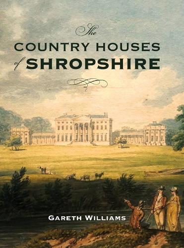 Паперова книга «The Country Houses of Shropshire», автор Гарет Уільямс - фото №1