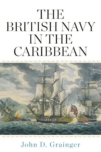 Паперова книга «The British Navy in the Caribbean», автор Джон Д. Грейнджер - фото №1