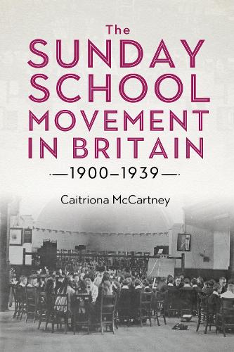 Паперова книга «The Sunday School Movement in Britain, 1900-1939», автор Катріона Маккартні - фото №1
