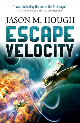 Бумажная книга «Escape Velocity: Dire Earth Duology 2», автор Джейсон М. Хаф - фото №1