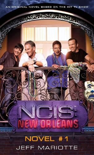 Бумажная книга «NCIS New Orleans. Crossroads», автор Джефф Мариотт - фото №1