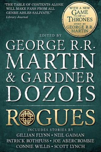Бумажная книга «Rogues», авторов Гарднер Дозуа, Джордж Р. Р. Мартин, Нил Гейман - фото №1