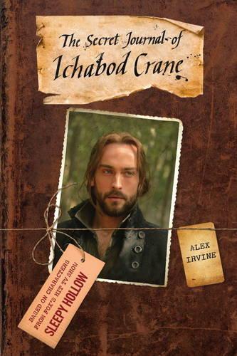 Бумажная книга «Sleepy Hollow: The Secret Journal of Ichabod Crane», автор Алекс Ирвин - фото №1