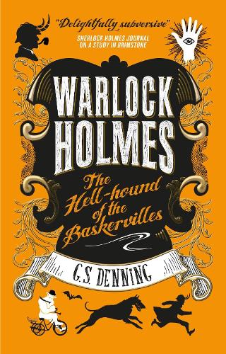 Бумажная книга «Warlock Holmes: The Hell-Hound of the Baskervilles: Warlock Holmes 2», автор Г.С. Деннинг - фото №1