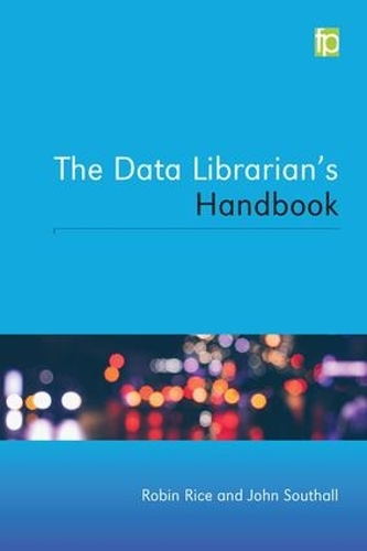 Паперова книга «Data Librarian’s Handbook», авторів Джон Саутхолл, Робін К. Райс - фото №1