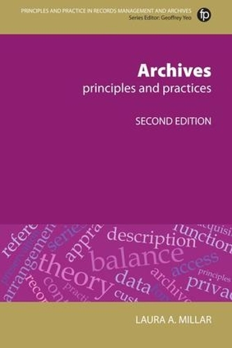 Бумажная книга «Archives: Principles and practices», автор Лаура А. Миллар - фото №1