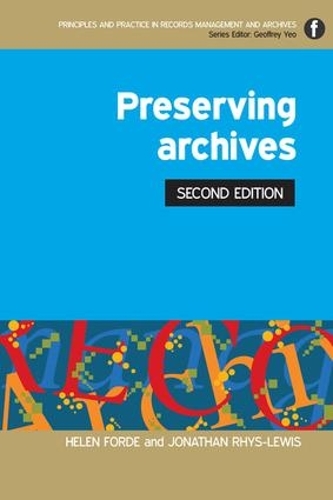 Паперова книга «Preserving Archives», авторів Хелен Форд., Джонатан Ріс-Льюїс - фото №1