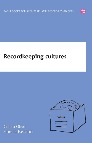 Бумажная книга «Recordkeeping Cultures», авторов Фиорелла Фоскарини, Джиллиан Оливер - фото №1