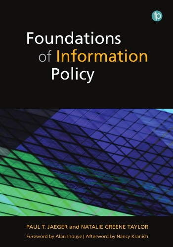 Паперова книга «Foundations of Information Policy», авторів Наталі Грін Тейлор, Пол Т. Єгер - фото №1