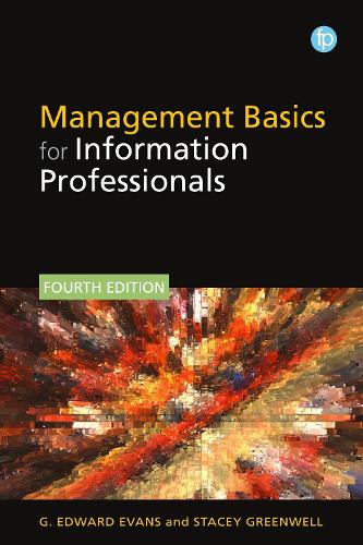 Паперова книга «Management Basics for Information Professionals», авторів Г. Едвард Еванс, Стейсі Грінвелл - фото №1