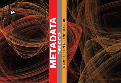 Паперова книга «Metadata», авторів Цзянь Цинь, Марсія Лей Зенг - фото №1