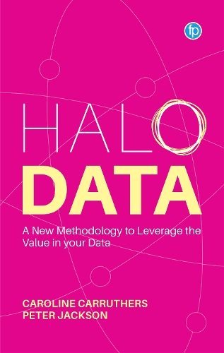 [object Object] «Halo Data: Understanding and Leveraging the Value of your Data», автор Керолайн Карратерс - фото №1