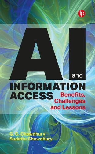Бумажная книга «AI and Information Access: Benefits, Challenges and Lessons», авторов Г. Г. Чоудхури, Судатта Чоудхури - фото №1