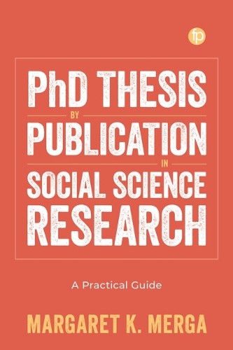 Паперова книга «PhD Thesis by Publication in Social Science Research: A Practical Guide», автор Маргарет К. Мерга - фото №1