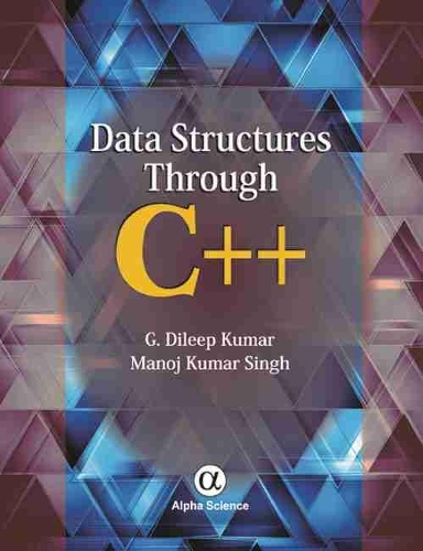 [object Object] «Data Structures through C++», авторів Г. Діліп Кумар, Манодж Кумар Сінгх - фото №1