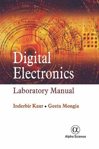 Паперова книга «Digital Electronics: Laboratory Manual», авторів Гіта Монджа, Індербір Каур - фото №1