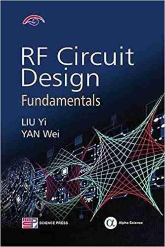 Бумажная книга «RF Circuit Design: Fundamentals», авторов Лю И, Янь Вэй - фото №1