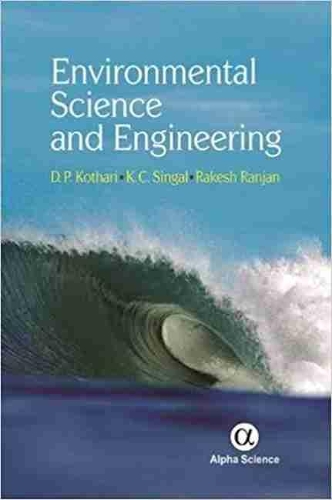 Паперова книга «Environmental Science and Engineering», авторів Д.П. Котарі, К.К. Сінгал, Ракеш Ранджан - фото №1