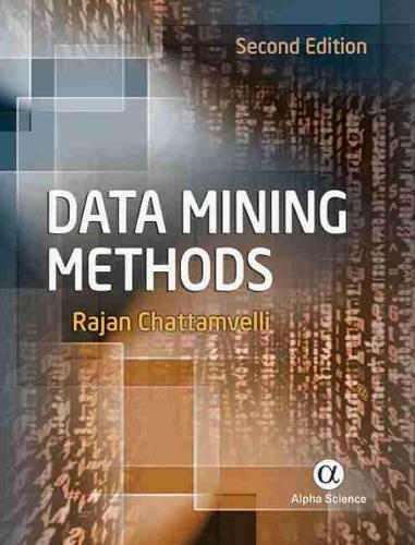 [object Object] «Data Mining Methods», автор Раджан Чаттамвеллі - фото №1