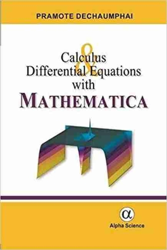 [object Object] «Calculus and Differential Equations with MATHEMATICA», автор Прамоте Дечаумфай - фото №1