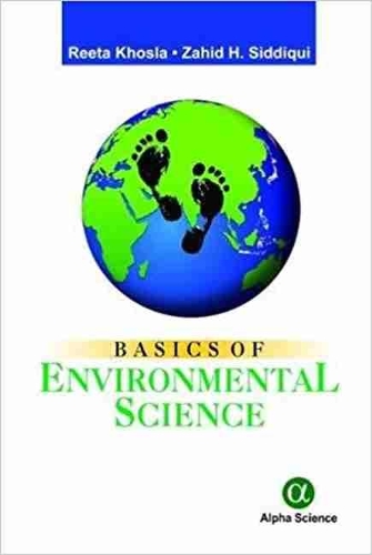 Бумажная книга «Basics of Environmental Science», авторов Рита Хосла, Захид Х. Сиддики - фото №1